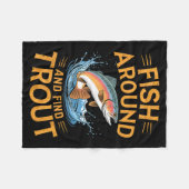 Couverture Polaire Fish Around And Find Trout Funny Fishing Fishermen (Devant (Horizontal))