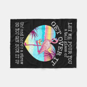 Couverture Polaire Flamingo Shirt Let Me Ur You A Tall Gl Of Get Over (Devant (Horizontal))