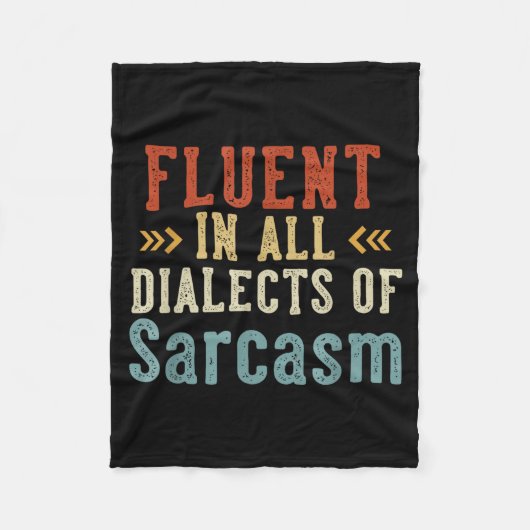 Couverture Polaire Fluent In All Dialects Of Sarcasm Retro Style  (Devant)