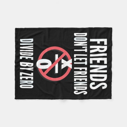 Couverture Polaire Friends Don't Let Friends Divide By Zero  (Devant (Horizontal))