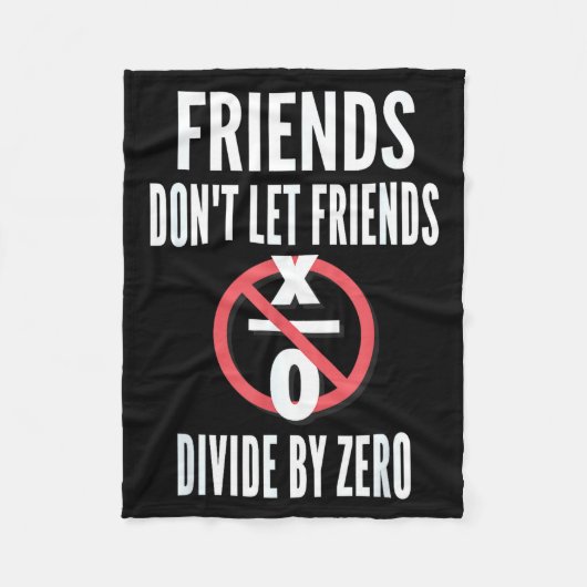 Couverture Polaire Friends Don't Let Friends Divide By Zero  (Devant)
