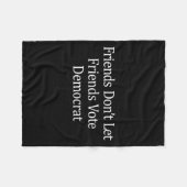 Couverture Polaire Friends Don't Let Friends Vote Democrat - Long Sle (Devant (Horizontal))