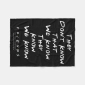 Couverture Polaire Friends They Don't Know That We Know They Know We (Devant (Horizontal))