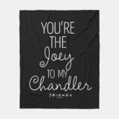 Couverture Polaire FRIENDS™ | Vous êtes la Joey à mon Chandler (Devant)