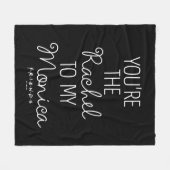 Couverture Polaire FRIENDS™ | Vous êtes la Rachel à ma Monica (Devant (Horizontal))