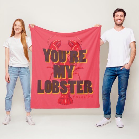 Couverture Polaire FRIENDS™ | Vous êtes mon homard (En situation)