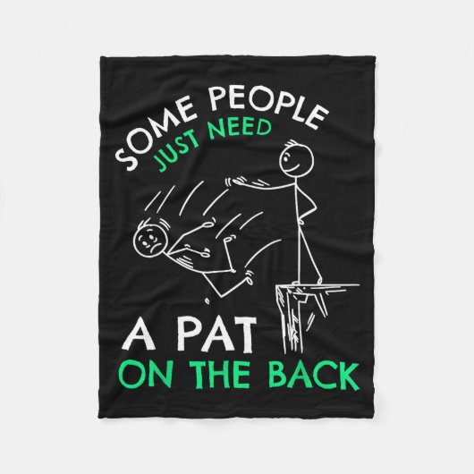 Couverture Polaire Fun & Unique Some People Just Need A Pat On Th (Devant)