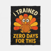 Couverture Polaire Fun Thanksgiving Turkey Saying I Trained Zero Days (Devant)