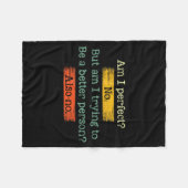 Couverture Polaire Funny Am I Perfect_ No. Am I Trying To Be A Better (Devant (Horizontal))