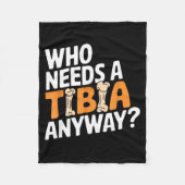 Couverture Polaire Funny Anatomy Going Tibia Okay Broken Leg Gift For (Devant)