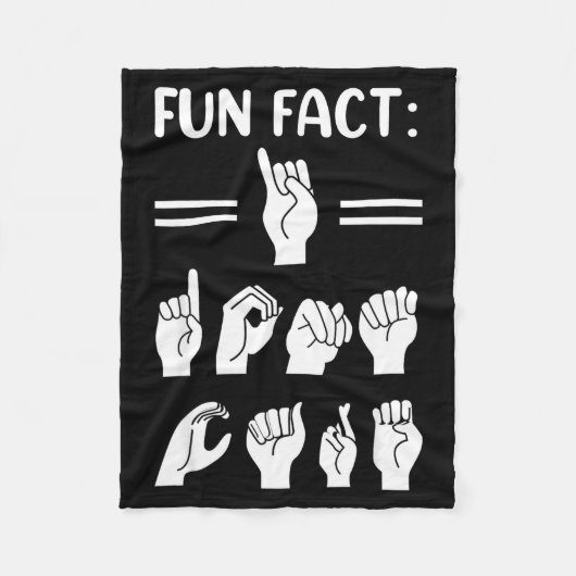 Couverture Polaire Funny Asl American Sign Language Fun Fact I Don't  (Devant)