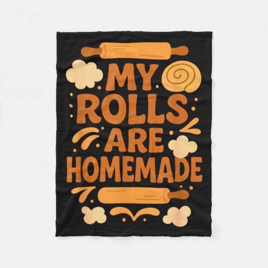 Couverture Polaire Funny Baking Humor My Rolls Are Homemade Kitchen R (Devant)