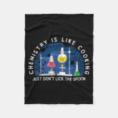 Couverture Polaire Funny Chemist Chemistry Is Like Cooking Science Ne (Devant)