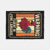 Couverture Polaire Funny Chicken Rooster Humor Warning Fluent In Fowl (Devant (Horizontal))