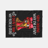 Couverture Polaire Funny Chicken Stop Asking Why I Crazy Chickens  (Devant (Horizontal))