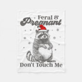 Couverture Polaire Funny Christmas Raccoon Feral And Pregnant Don't T (Devant)