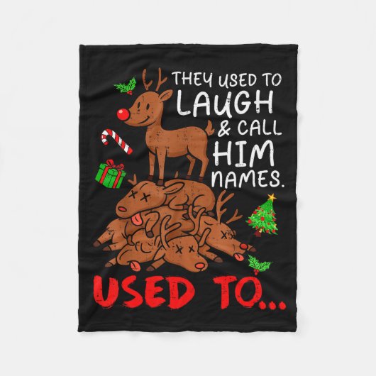 Couverture Polaire Funny Christmas Reindeer They Used To Laugh &amp;  (Devant)