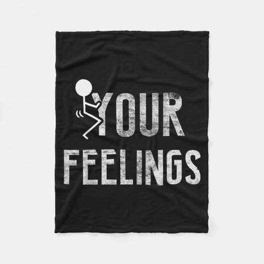 Couverture Polaire Funny Conservative Quotes F Your Feelings Men Wome (Devant)