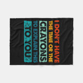 Couverture Polaire Funny Crayons For Smart People I Dont Have The Tim (Devant (Horizontal))