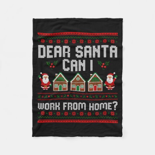 Couverture Polaire Funny Dear Santa Can I Work From Home Ugly Christm (Devant)