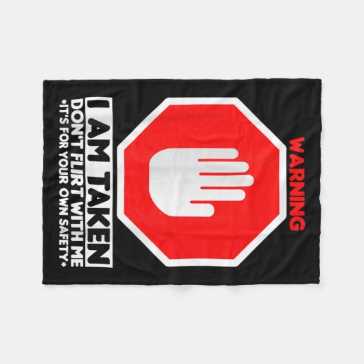 Couverture Polaire Funny Design I'm Taken For Men - Don't Flirt With  (Devant (Horizontal))