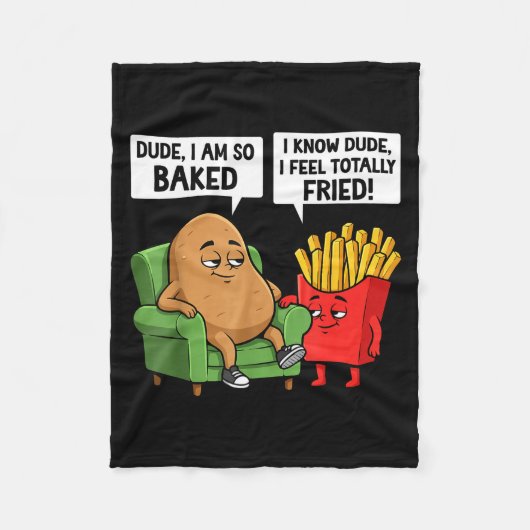 Couverture Polaire Funny Dude I'm So Baked I Know Dude I Feel Totally (Devant)