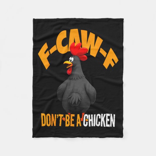 Couverture Polaire Funny F-caw-f Don't Be A Chicken Fcawf Black Roost (Devant)