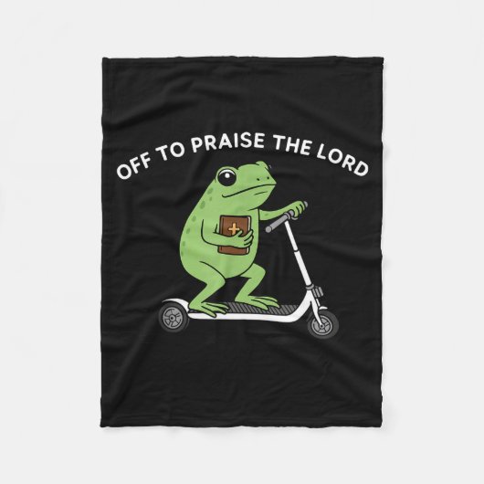 Couverture Polaire Funny Frog Off To Praise The Lord Meme Quote Funny (Devant)