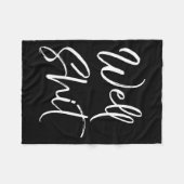 Couverture Polaire Funny Gag Gift Sarcastic Profanity Quote Saying We (Devant (Horizontal))