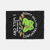 Couverture Polaire Funny Gamer Don’t Kill My Creatures I Will-cry Fro (Devant (Horizontal))
