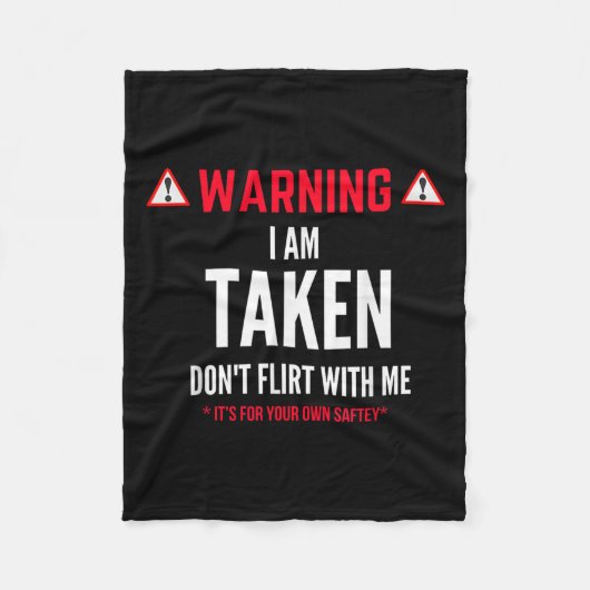 Couverture Polaire Funny Gift I'm Taken For Men - Don't Flirt With Me (Devant)
