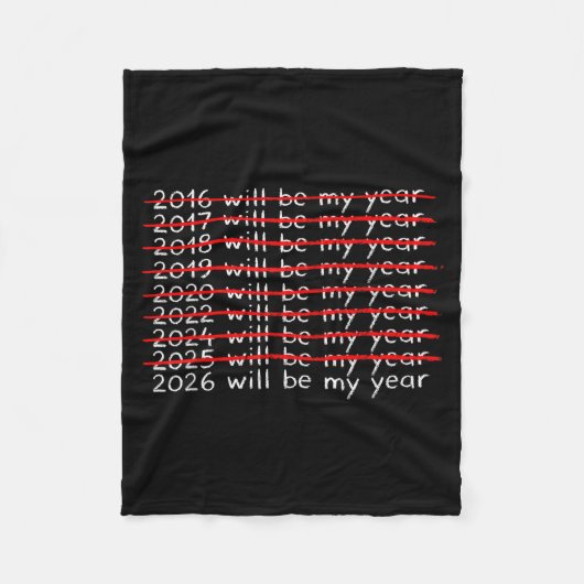 Couverture Polaire Funny Humor New Year Quote Men Women 2026 Will Be  (Devant)