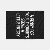 Couverture Polaire Funny Humor Saying, Penny For Your Thoughts Sarcas (Devant (Horizontal))
