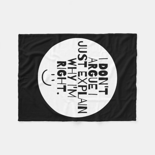 Couverture Polaire Funny I Dont Argue I Just Explain Why Im Right  (Devant (Horizontal))