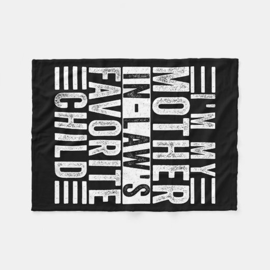 Couverture Polaire Funny I'm My Mother In Law's Favorite Child (Devant (Horizontal))