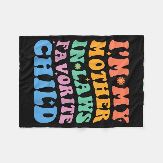 Couverture Polaire Funny I'm My Mother In Law's Favorite Child (Devant (Horizontal))