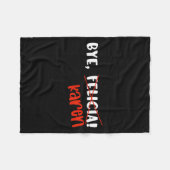 Couverture Polaire Funny Karen Felicia Quote Bye Meme (Devant (Horizontal))