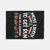 Couverture Polaire Funny Most Likely To Get Run Over By A Reindeer (Devant (Horizontal))