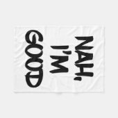 Couverture Polaire Funny Nah I'm Good Sarcastic Quote Gift  (Devant (Horizontal))