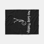 Couverture Polaire Funny No Golf Today Sad Stickman Golfer Golfers Me (Devant (Horizontal))