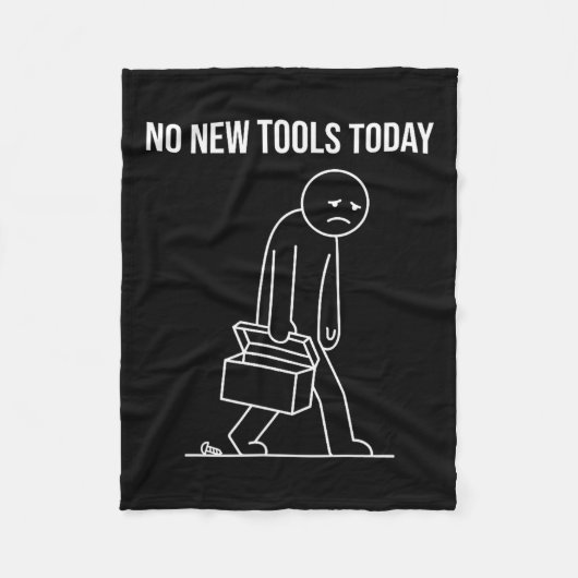 Couverture Polaire Funny No New Tools Today Tool Lover  (Devant)