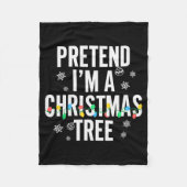 Couverture Polaire Funny Pretend I'm A Christmas Tree Christmas For W (Devant)