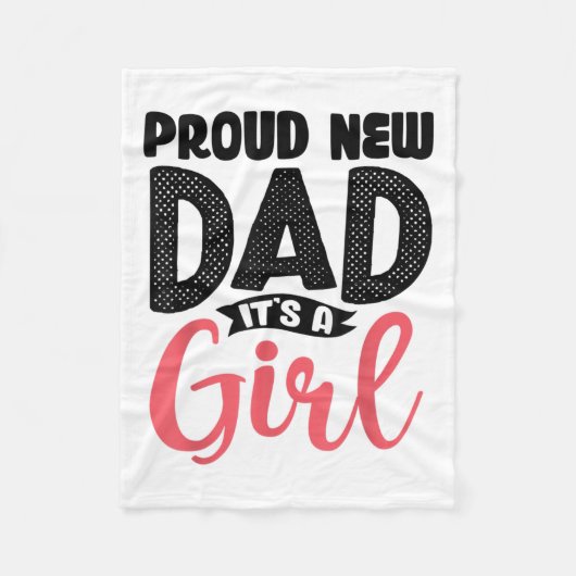 Couverture Polaire Funny Proud New Dad It's A Girl Gift For Men Cool  (Devant)