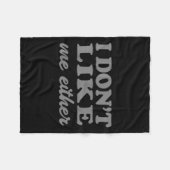 Couverture Polaire Funny Quotes I Don't Like Me Either Sarcastic Gift (Devant (Horizontal))