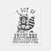 Couverture Polaire Funny Raccoon, I Got 99 Problems Sarcastic Quotes  (Devant)