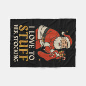 Couverture Polaire Funny Santa I Love To Stuff Her Stock Jingle His B (Devant (Horizontal))