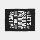 Couverture Polaire Funny sarcastic let's assume right will save time (Devant (Horizontal))