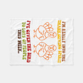 Couverture Polaire Funny Sarcastic Novelty Tee I've Given The Bird Me (Devant (Horizontal))