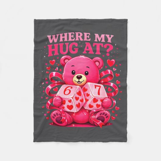 Couverture Polaire Funny Six Seven 67 Valentine Meme Where My Hug At (Devant)
