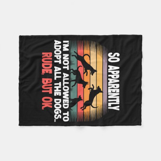 Couverture Polaire Funny So Apparently I'm Not Allowed To Adopt All T (Devant (Horizontal))